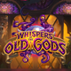 The “title” image for the Whispers of the Old Gods expansion.